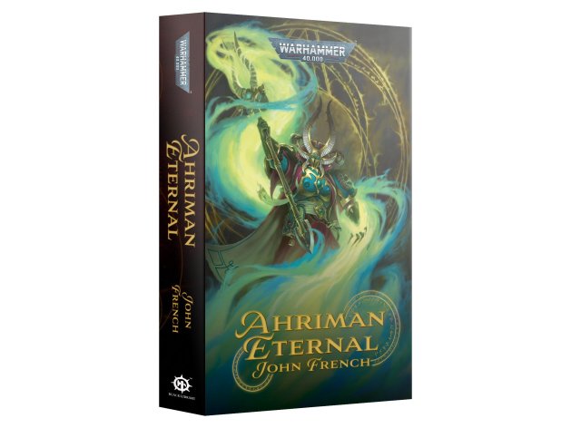 Ahriman: Eternal (Paperback) (предзаказ 2023, Warhammer 40k)