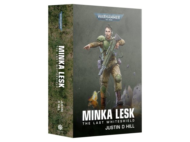 Minka Lesk: The Last Whiteshield (Paperback) (предзаказ 2023, Warhammer 40k)