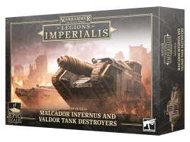 Legions Imperialis: Malcador Infernus and Valdor Tank Destroyers