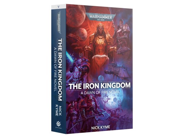 The Iron Kingdom (Paperback) (предзаказ 2023, Warhammer 40k)