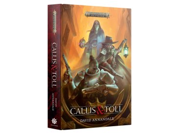 Callis &amp; Toll (Hardback) (предзаказ 2024, Age of Sigmar)