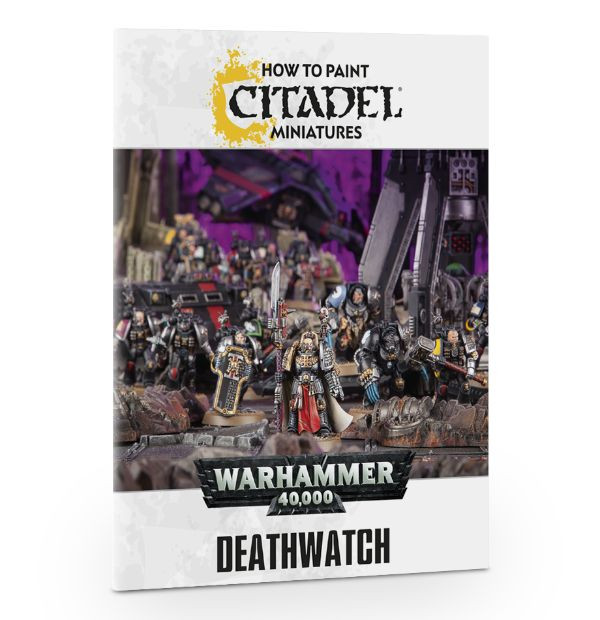 How to Paint Citadel Miniatures: Deathwatch