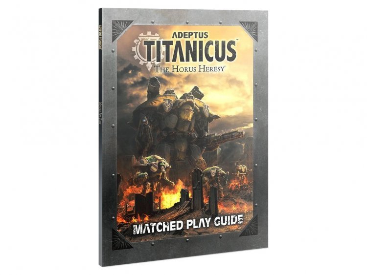 Adeptus Titanicus Matched Play Guide (предзаказ 2022)