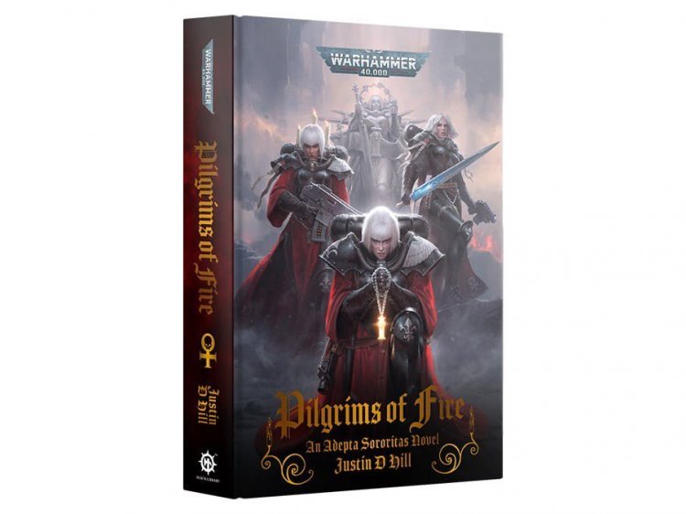 Pilgrims of Fire (Hardback) (предзаказ 2022, Warhammer 40k)