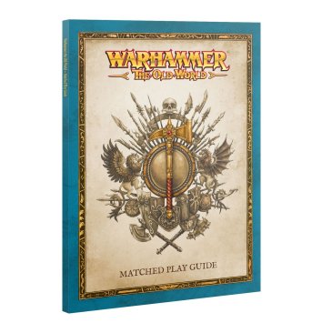 Warhammer: The Old World – Matched Play Guide (предзаказ 2025)