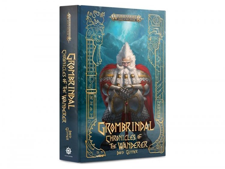 Grombrindal: Chronicles of the Wanderer (Hardback) (предзаказ 2022, Age of Sigmar)