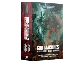 God-Machines: A Titan Omnibus (Paperback) (предзаказ 2023, Warhammer 40k)