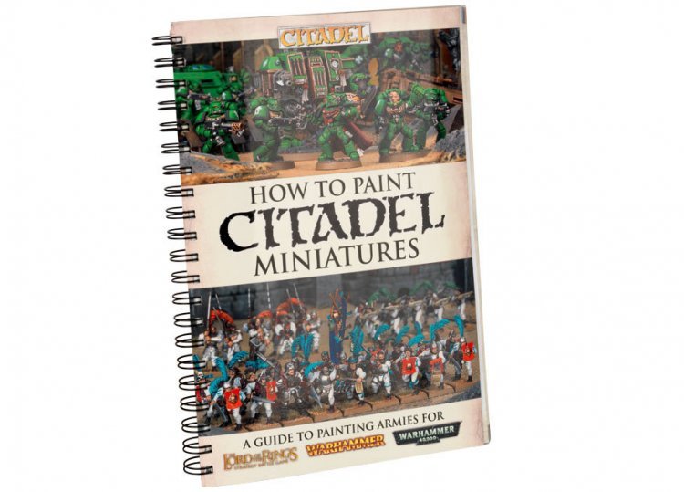 How to Paint Citadel Miniatures 2012