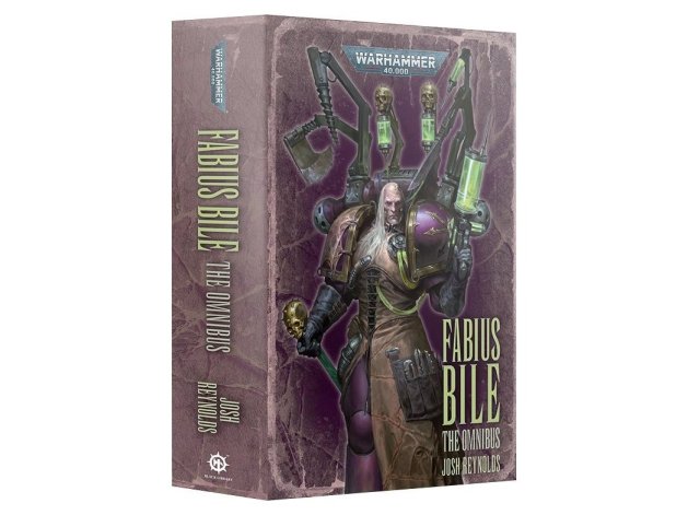 Fabius Bile: Omnibus (Paperback) (предзаказ 2022, Warhammer 40k)