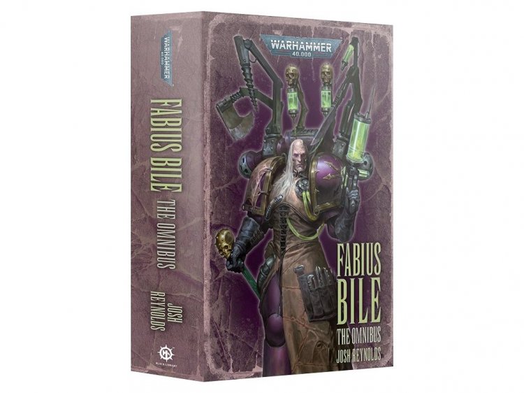 Fabius Bile: Omnibus (Paperback) (предзаказ 2022, Warhammer 40k)