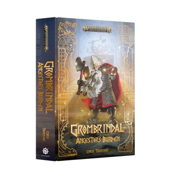 Grombrindal: Ancestor’s Burden (Hardback) (предзаказ 2025)