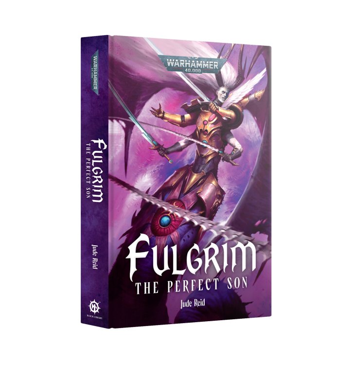 Fulgrim – The Perfect Son (Hardback) (предзаказ 2025)