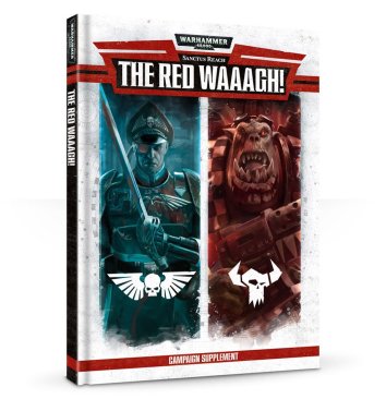 Sanctus Reach: The Red Waaagh!