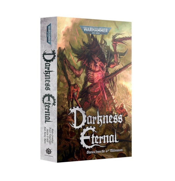 Darkness Eternal: Stories from the 41st Millennium (Paperback) (предзаказ 2025)