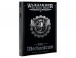 Liber Mechanicum: Forces of the Omnissiah Army Book (предзаказ 2025)