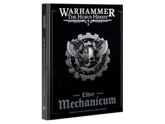 Liber Mechanicum: Forces of the Omnissiah Army Book (предзаказ 2025)
