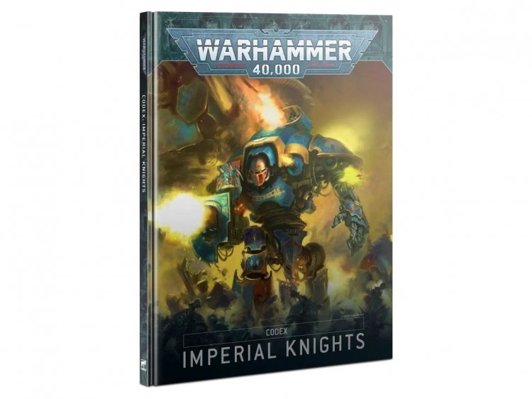 Codex: Imperial Knights (предзаказ 2022, Warhammer 40k)