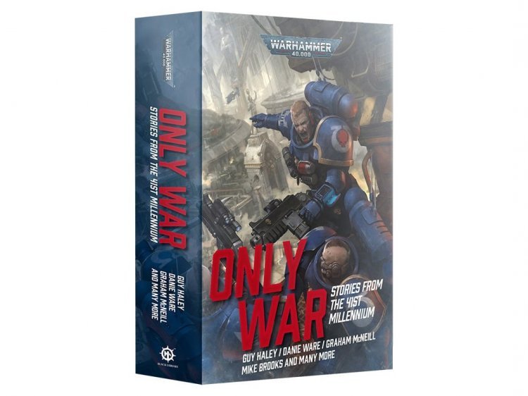 Only War: Stories from the 41st Millennium (Paperback) (предзаказ 2022, Warhammer 40k)