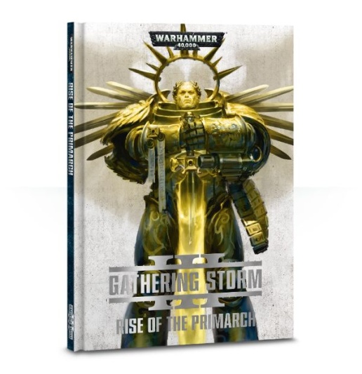 The Gathering Storm: Rise of the Primarch