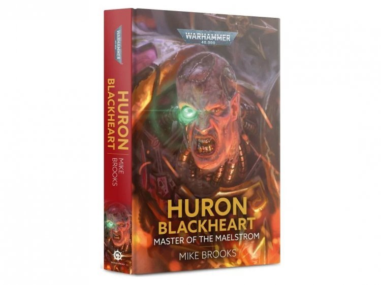 Huron Blackheart: Master of the Maelstrom (Hardback) (предзаказ 2022, Warhammer 40k)