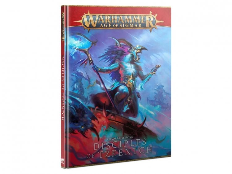 Battletome: Disciples of Tzeentch (предзаказ 2022, Age of Sigmar)