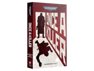 Once a Killer (Paperback) (предзаказ 2023, Warhammer 40k)