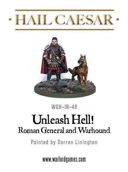 Unleash Hell! - Roman General and Warhound